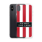 Ha'way The Lads Red and White Stripes SAFC Mackem iPhone Case