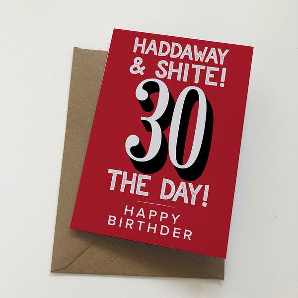 Haddaway And Shite 30 Mackem Card Birthday Card