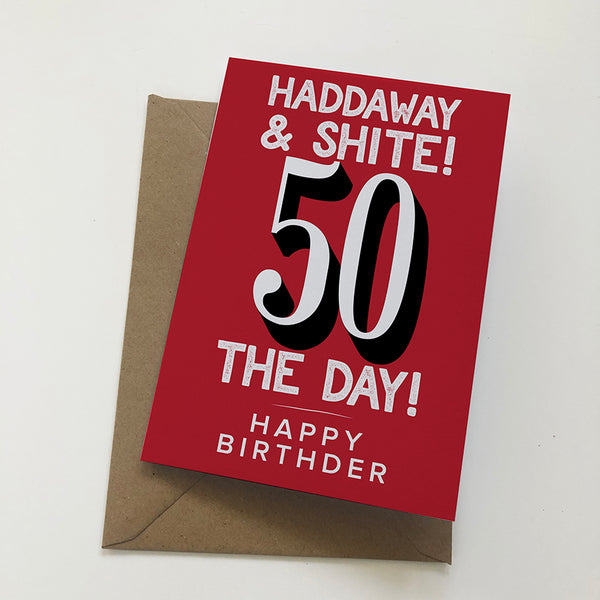 Haddaway And Shite 50 Mackem Card Birthday Card