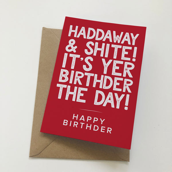 Haddaway And Shite Mackem Card Birthday Card