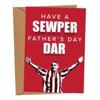 Have A Sewper Father's Day Dar Mackem Card Father's Day Card