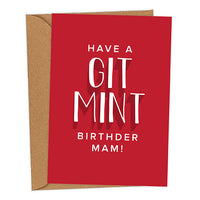 Have A Git Mint Birthder Mam! Mackem Birthday Card