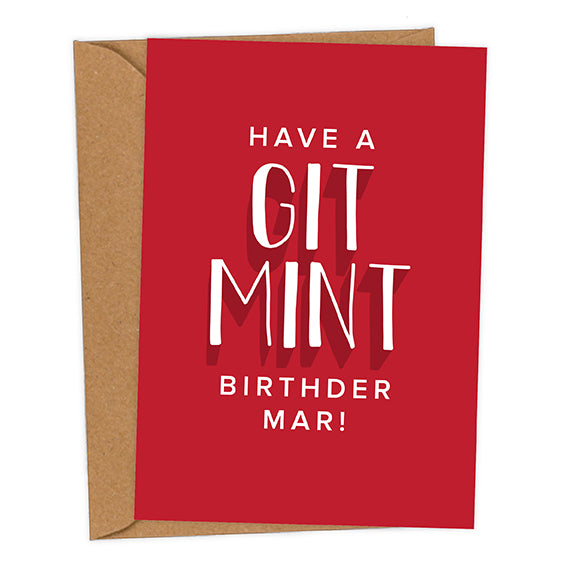 Have A Git Mint Birthder Mar! Mackem Birthday Card