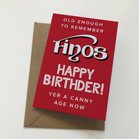 Old Enough To Remember Finos Mackem Card Birthday Card