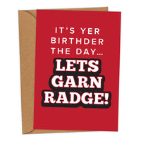 It's Yer Birthder The Day… Lets Garn Radge! Mackem Birthday Card