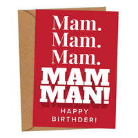 Mam. Mam. Mam. MAM MAN! Happy Birthder Mackem Birthday Card