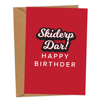 Skiderp Dar! Happy Birthder Mackem Birthday Card