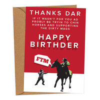 Happy Birthder. Thanks Dar. Horse Puncher. FTM Mackem Card Birthday Card