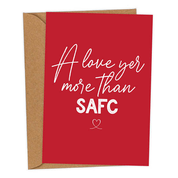 A Love Yer More Than SAFC Mackem Card