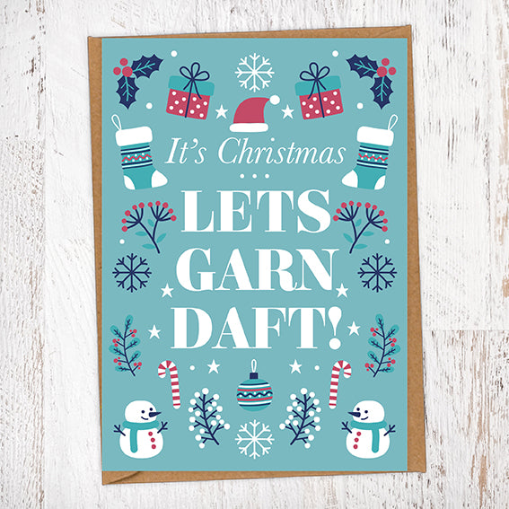 It's Christmas… Lets Garn Daft Mackem Christmas card