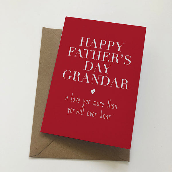 Grandar A Love Yer More Than Yer Will Ever Knar Mackem Card Father's Day Card