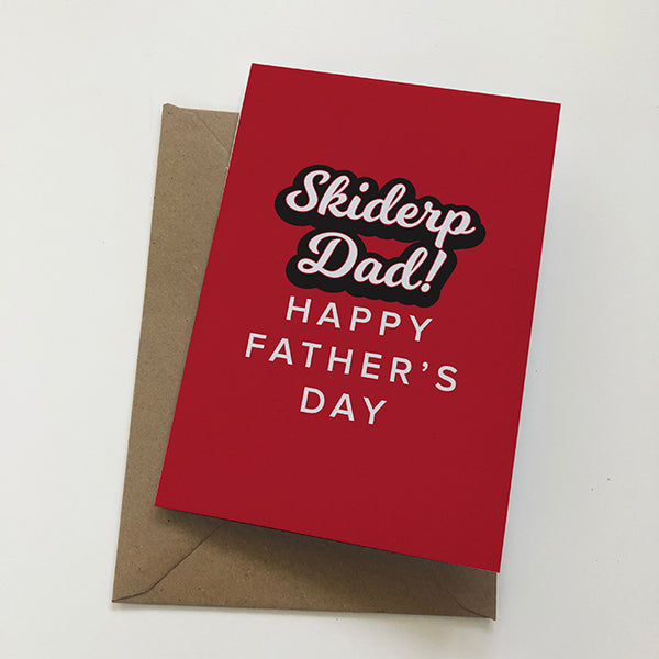 Skiderp Dad! Happy Father's Day Mackem Card Father's Day Card