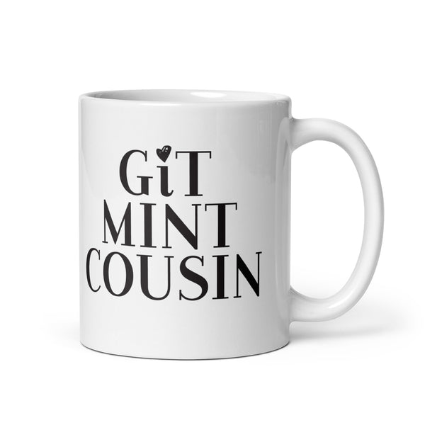 Git Mint Cousin Mackem Mug